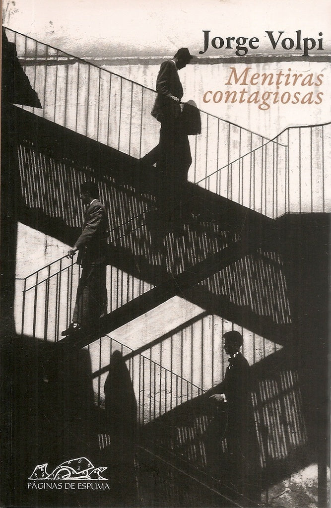 MENTIRAS CONTAGIOSAS | JORGE VOLPI