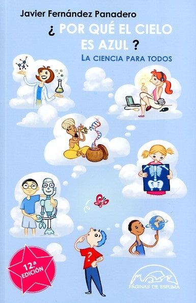 ¿POR QUE EL CIELO ES AZUL? LA CIENCIA PARA TODOS | JAVIER FERNANDEZ PANADERO