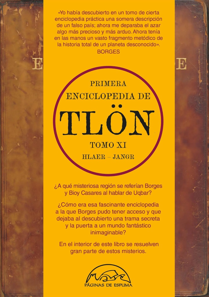 Primera Enciclopedia de Tlön. Tomo XI | Varios Autores