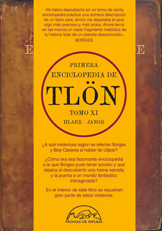 Primera Enciclopedia de Tlön. Tomo XI | Varios Autores