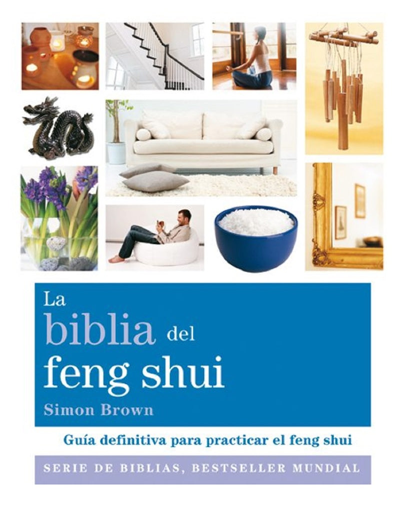 LA BIBLIA DEL FENG SHUI | SIMON G. BROWN