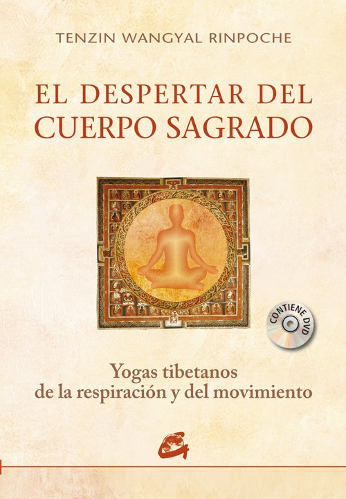 EL DESPERTAR DEL CUERPO SAGRADO | WANGYAL RINPOCHE TENZIN