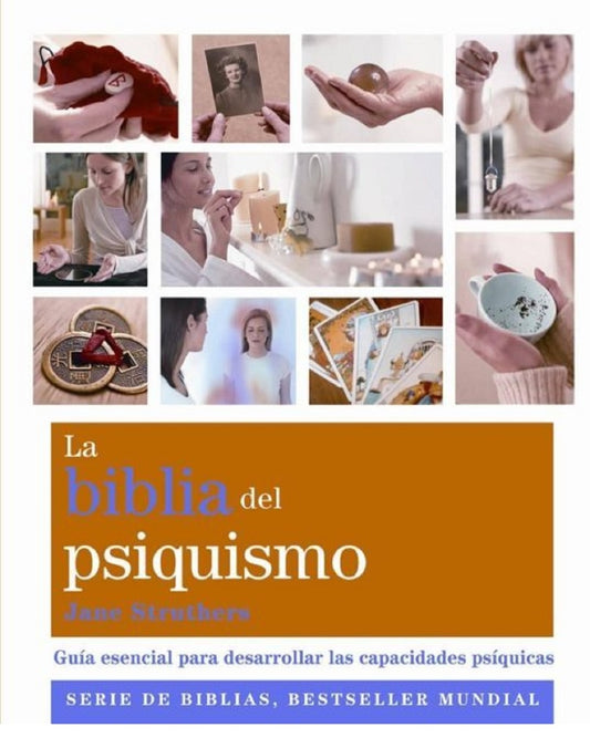 LA BIBLIA DEL PSIQUISMO | BOWLES JANE