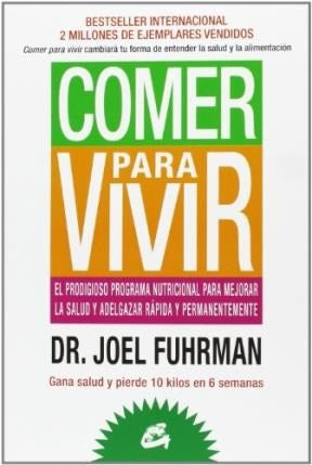 COMER PARA VIVIR | JOEL FUHRMAN