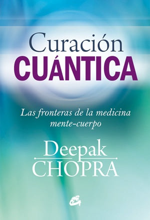 CURACION CUANTICA | DEEPAK CHOPRA