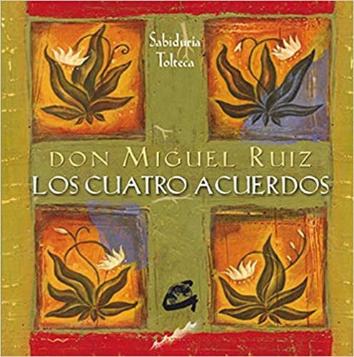 CUATRO ACUERDOS (N.ED) | MIGUEL RUIZ