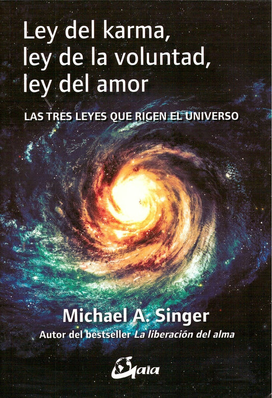 LEY DEL KARMA, LEY DE LA VOLUNT | MICHAEL A.
