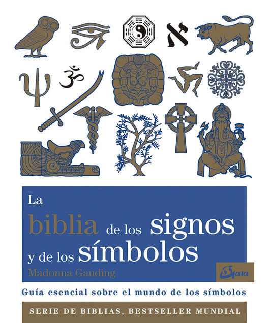 LA BIBLIA DE LOS SIGNOS Y DE LOS SÍMBOLOS | GAUDING MADONNA