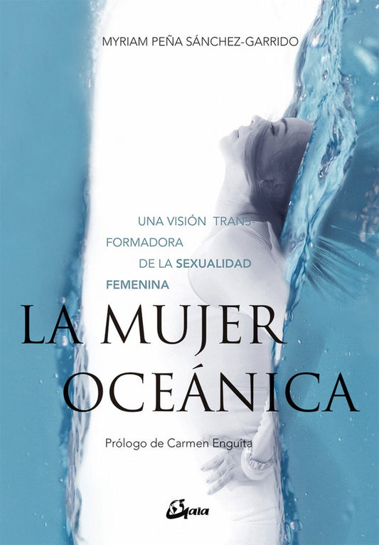 MUJER OCEANICA, LA | MYRIAM PEÑA SANCHEZ-GARRIDO
