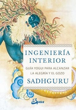 INGENIERÍA INTERIOR | SADHGURU