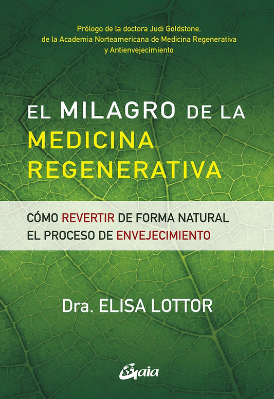 EL MILAGRO DE LA MEDICINA REGENERATIVA | ELISA LOTTOR