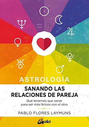 SANANDO LAS RELACIONES DE PAREJA | FLORES LAYMUNS