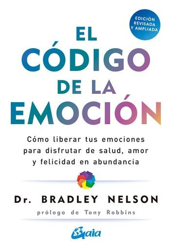 EL CODIGO DE LA EMOCION | BRADLEY NELSON