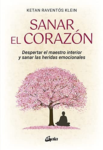 SANAR EL CORAZÓN | KETAN RAVENTOS KLEIN