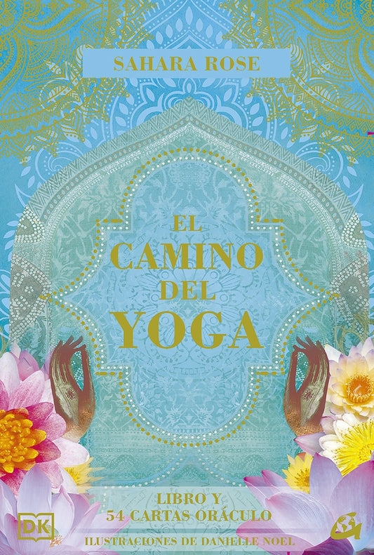 EL CAMINO DEL YOGA | SAHARA ROSE