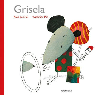 GRISELA | ANKE; MIN  WILLEMIEN DE VRIES