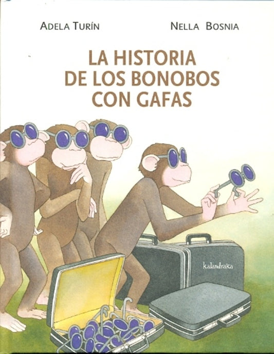 LA HISTORIA DE LOS BONOBOS CON GAFAS | ADELA TURIN