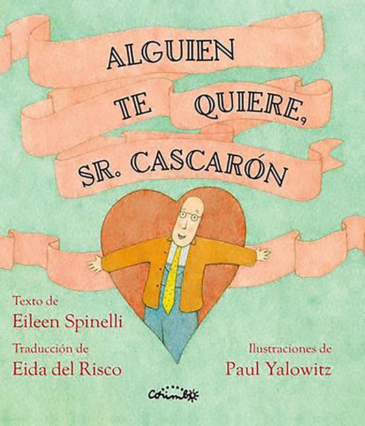 ALGUIEN TE QUIERE, SR. CASCARO | EILEEN SPINELLI