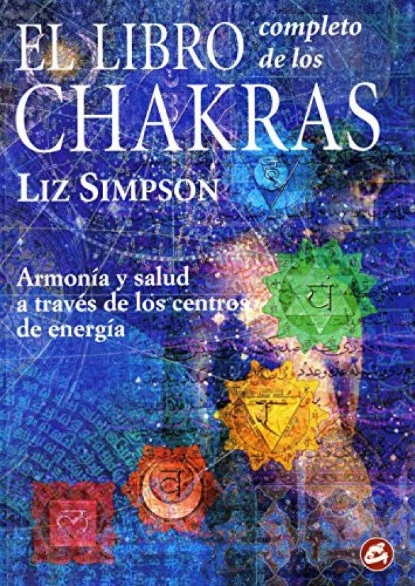 EL LIBRO COMPLETO DE LOS CHAKRAS | TERESA HALE/LIZ SIMPSON