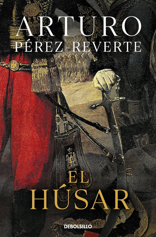 HUSAR, EL | Arturo Pérez-Reverte