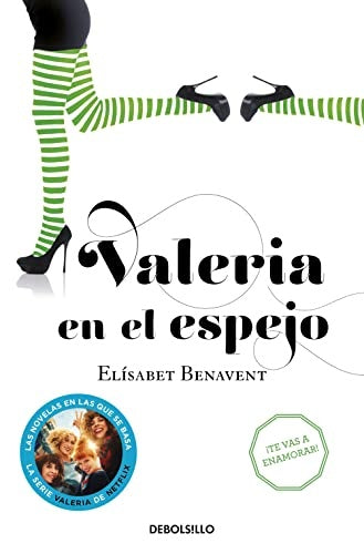 VALERIA EN EL ESPEJO | Elisabeth Benavent