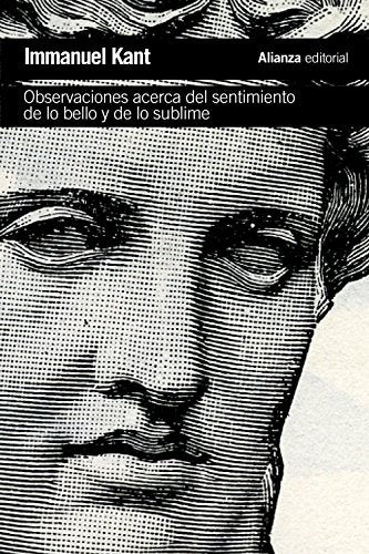 OBSERVACIONES ACERCA DEL SENTIMIENTO DE LO BELLO Y DE LO SUBLIME | KANT IMMANUEL