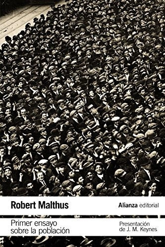 PRIMER ENSAYO SOBRE LA POBLACION | R. MALTHUS