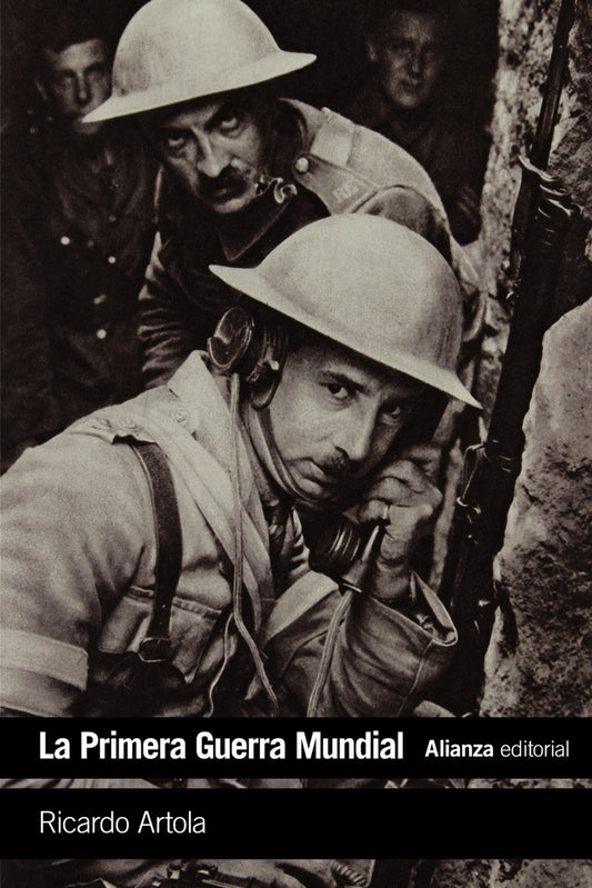 LA PRIMERA GUERRA MUNDIAL | RICARDO ARTOLA