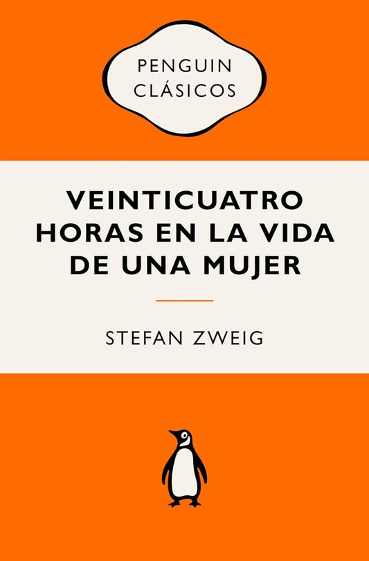 VEINTICUATRO HORAS EN LA VIDA DE UNA (VI | STEFAN ZWEIG