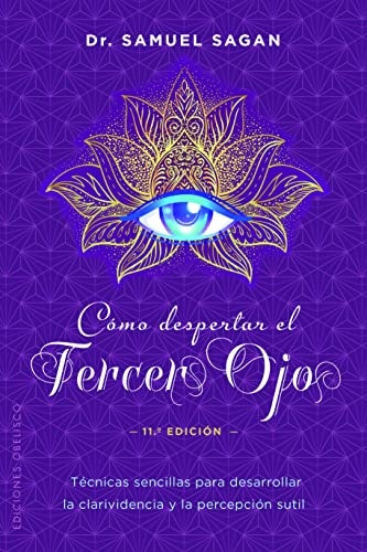 Como despertar el tercer ojo | Samuel Sagan