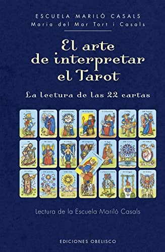 ARTE DE INTERPRETAR EL TAROT, EL | MARIA DEL MAR TORT I
