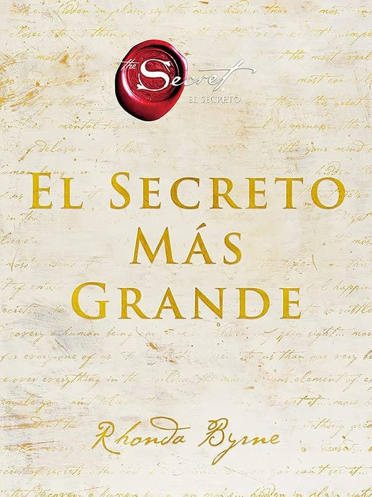 EL SECRETO MÁS GRANDE | RHONA BYRNE