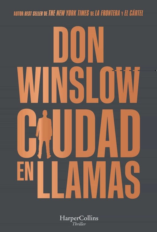 CIUDAD EN LLAMAS | DON WISLOW