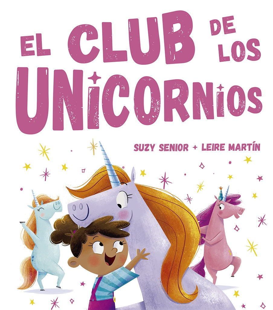 CLUB DE LOS UNICORNIOS, EL (PIC) | Suzy Senior; Martin Leire
