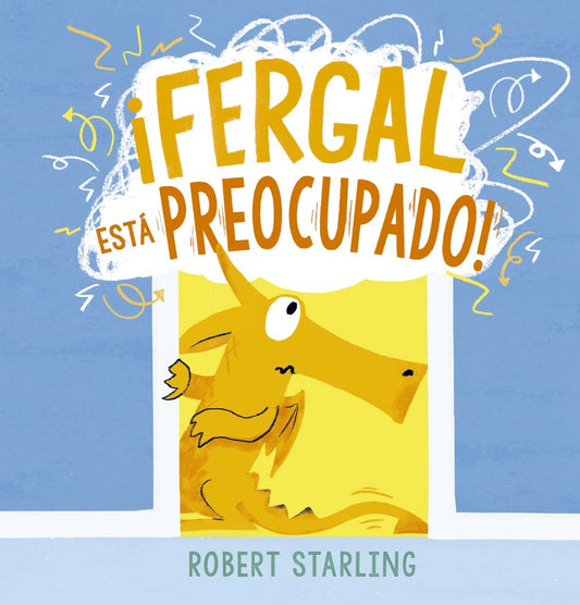 ¡Fergal está preocupado! | Robert Starling