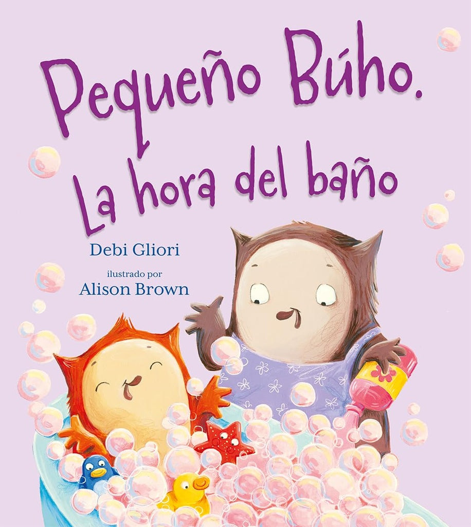 PEQUEÑO BÚHO. LA HORA DEL BAÑO | DEBI GLIORI