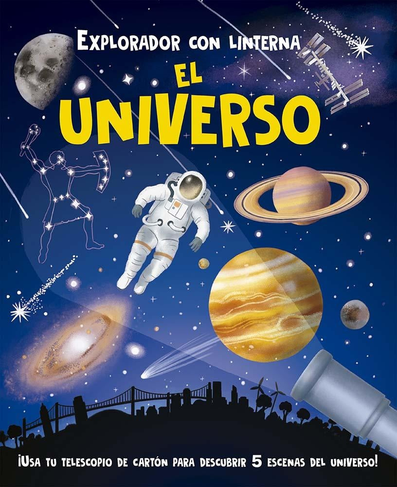 EXPLORADOR CON LINTERNA: EL UNIVERSO | William y Falkner  Jennifer Potter