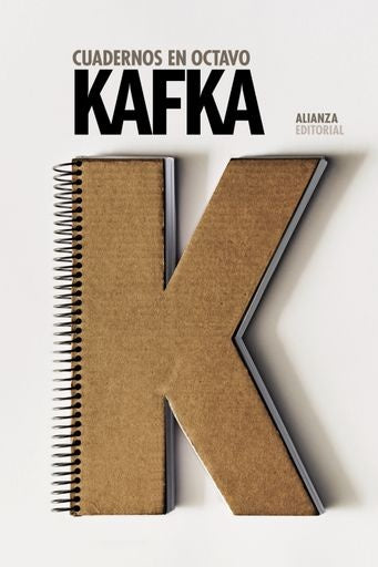 CUADERNOS EN OCTAVO | Franz Kafka