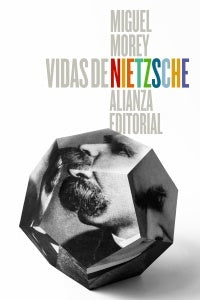 VIDAS DE NIETZSCHE | MIGUEL MOREY