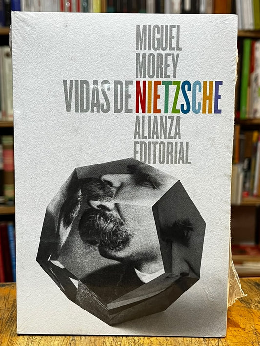 VIDAS DE NIETZSCHE | MIGUEL MOREY