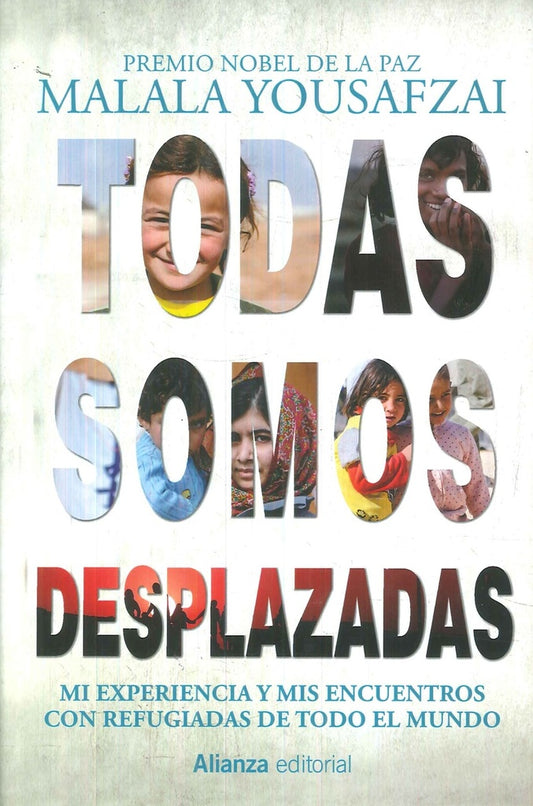 TODAS SOMOS DESPLAZADAS | MALALA YOUSAFSAI