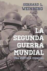 La segunda guerra mundial | Gerhard L. Weinberg