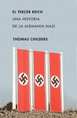 El Tercer Reich | Thomas Childers