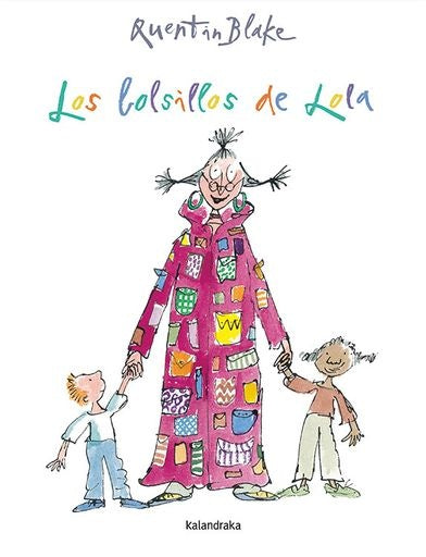 LOS BOLSILLOS DE LOLA | QUENTIN BLAKE