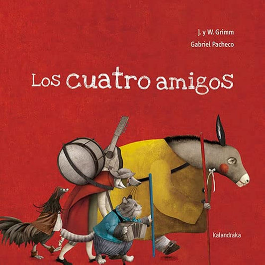 LOS CUATRO AMIGOS | WILHELM GRIMM
