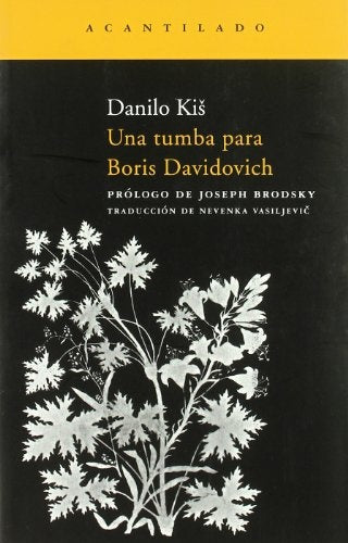 UNA TUMBA PARA BORIS DAVIDOVICH | DANILO KIS