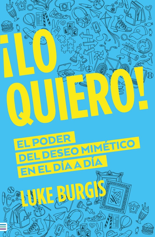 ¡LO QUIERO! | LUKE BURGIS