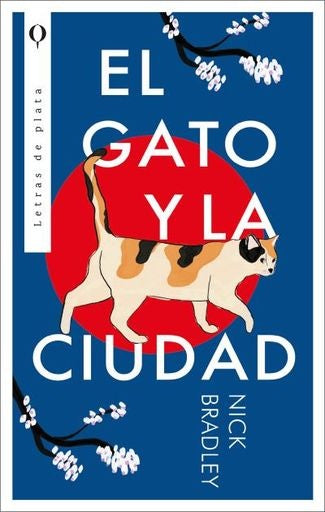 GATO Y LA CIUDAD, EL | NICK BRADLEY