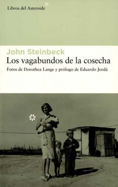 VAGABUNDOS DE LA COSECHA, LOS | JOHN STEINBECK