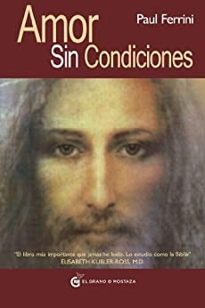 AMOR SIN CONDICIONES | PAUL FERRINI